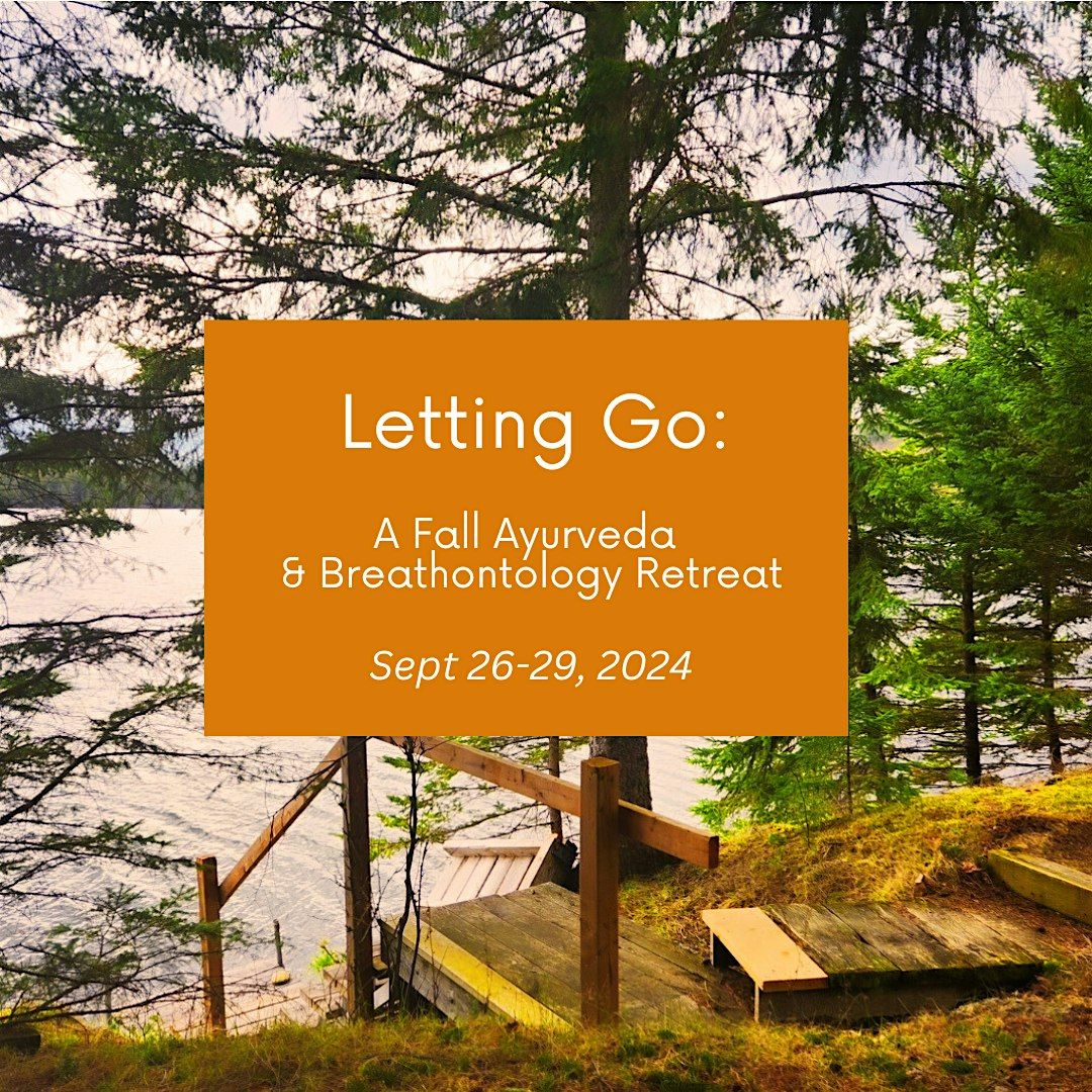 Fall Breathwork and Ayurveda Retreat