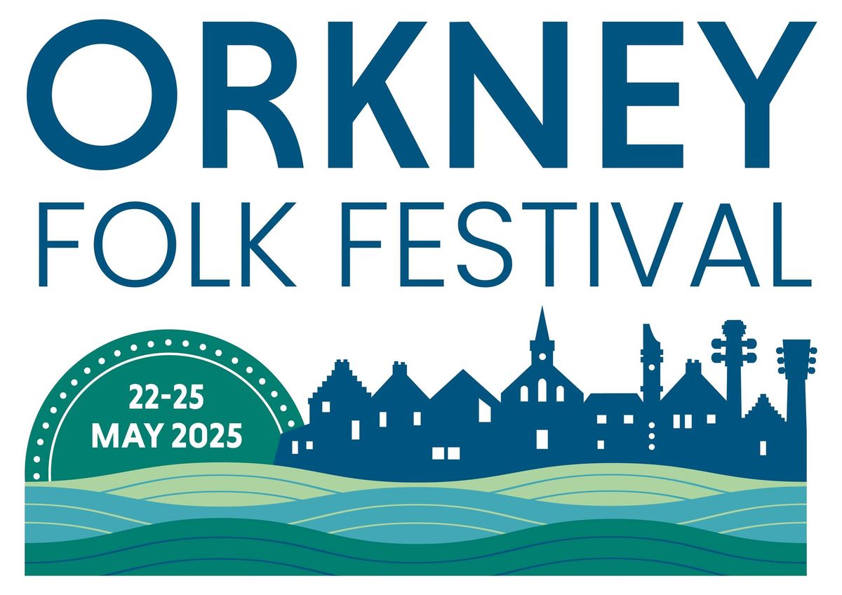 Orkney Folk Festival 2025