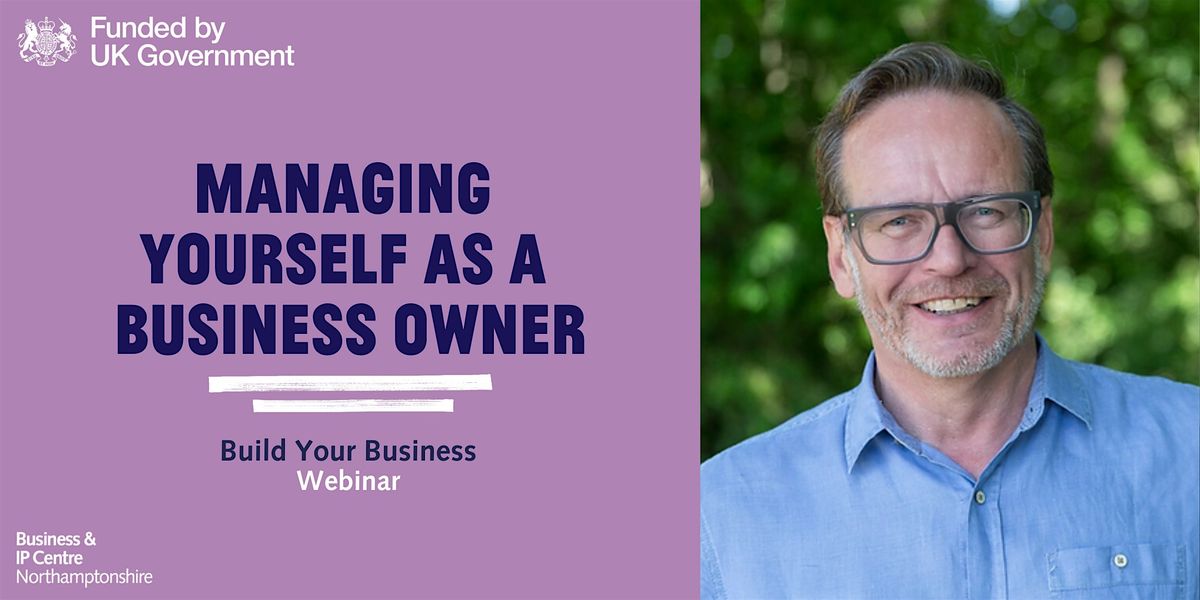 Managing yourself as a business owner webinar