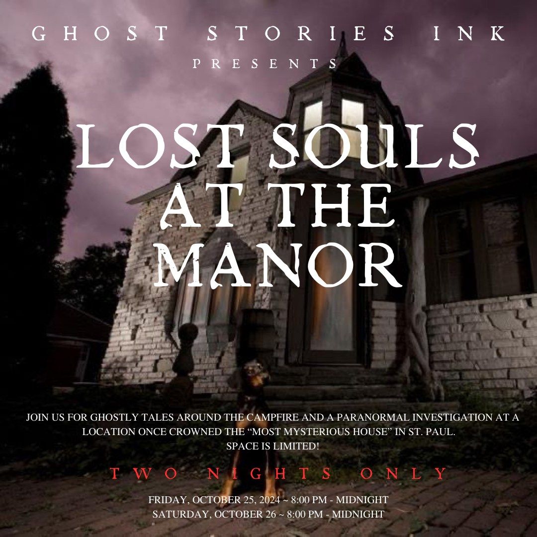 Lost Souls At The Manor