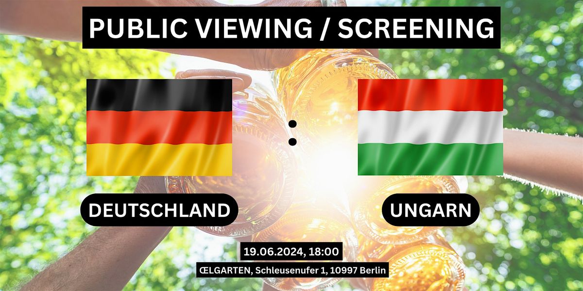 Public Viewing\/Screening: Deutschland vs. Ungarn
