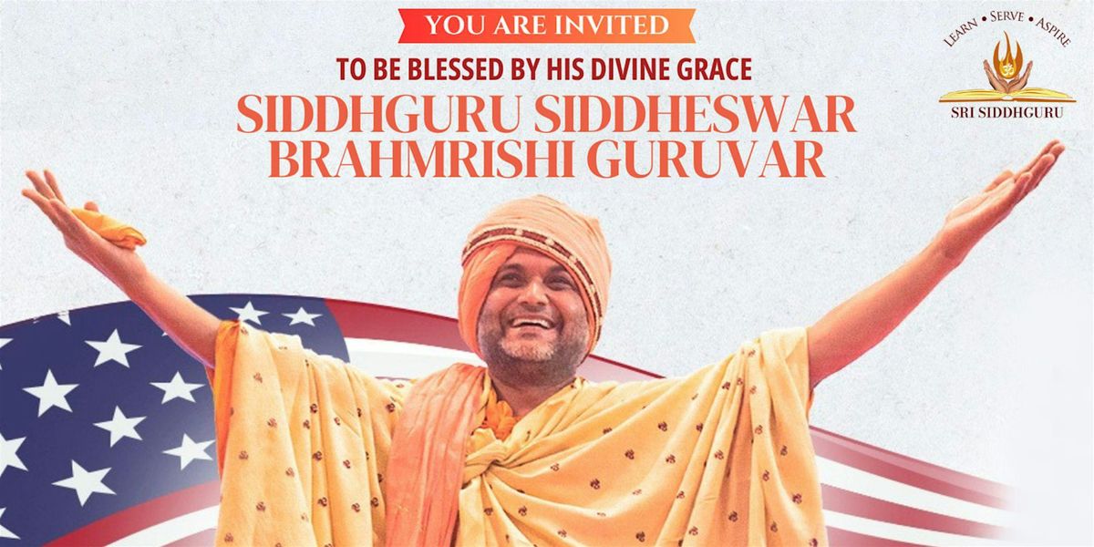 BrahmSparsh: Sri Siddheshwar Brahmrishi Guruvanand  SIDDHGURU Jacksonville