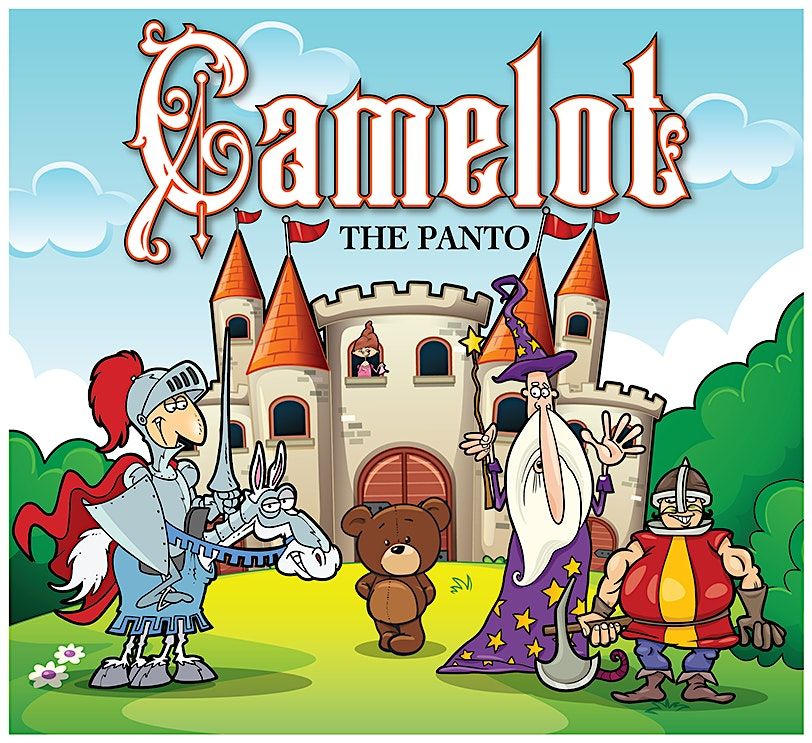 CAMELOT THE  PANTOMIME - LAUGHS  SONGS BOOS AND HISSES !!!!