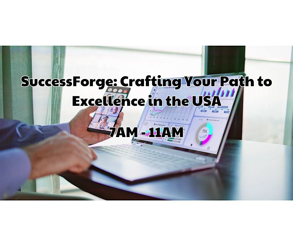 SuccessForge: Crafting Your Path to Excellence in the USA