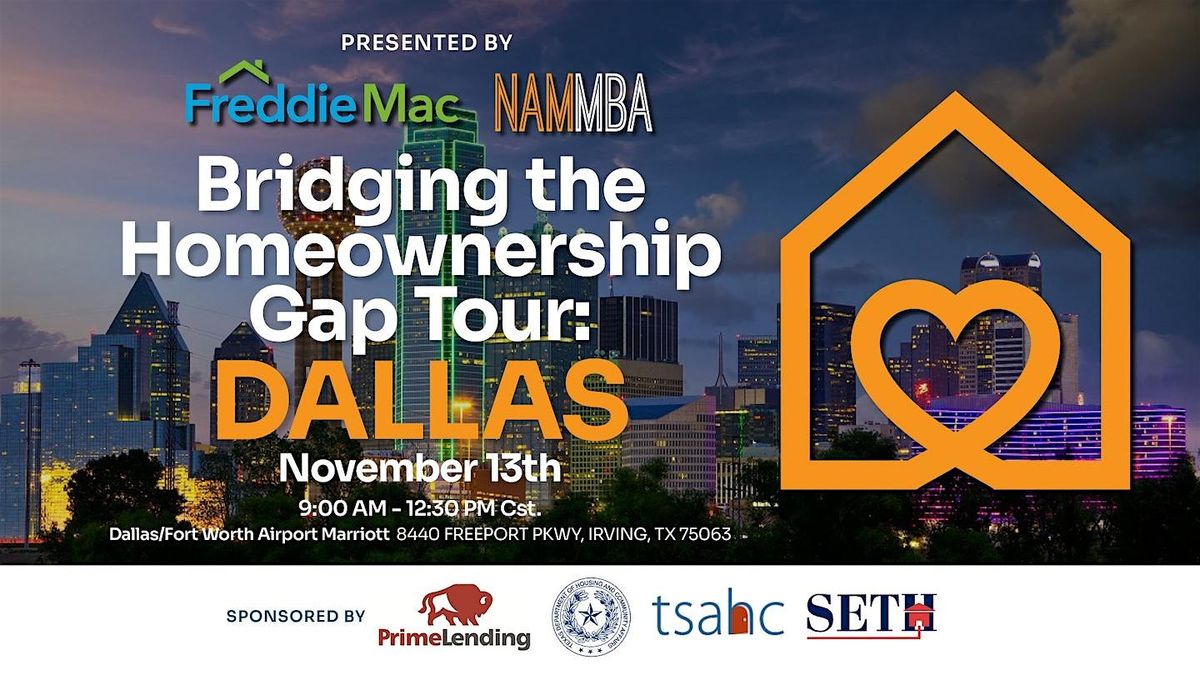 Bridging the Homeownership Gap Tour \/ Dallas