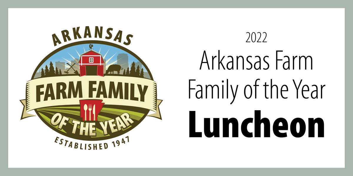 2022 Arkansas Farm Family of the Year Luncheon