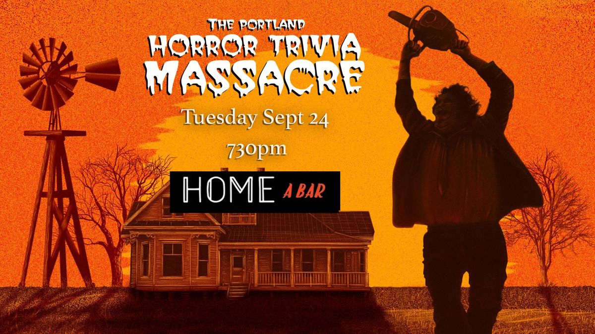 The Portland Horror Trivia Massacre