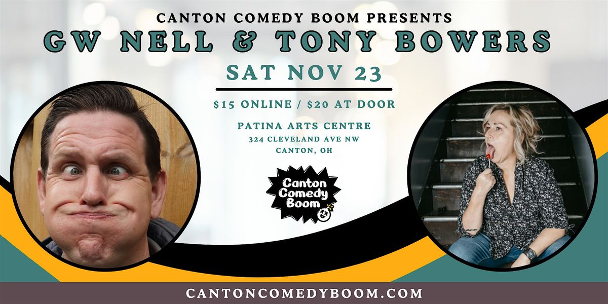 Canton Comedy Boom Presents: GW Nell and Tony Bowers