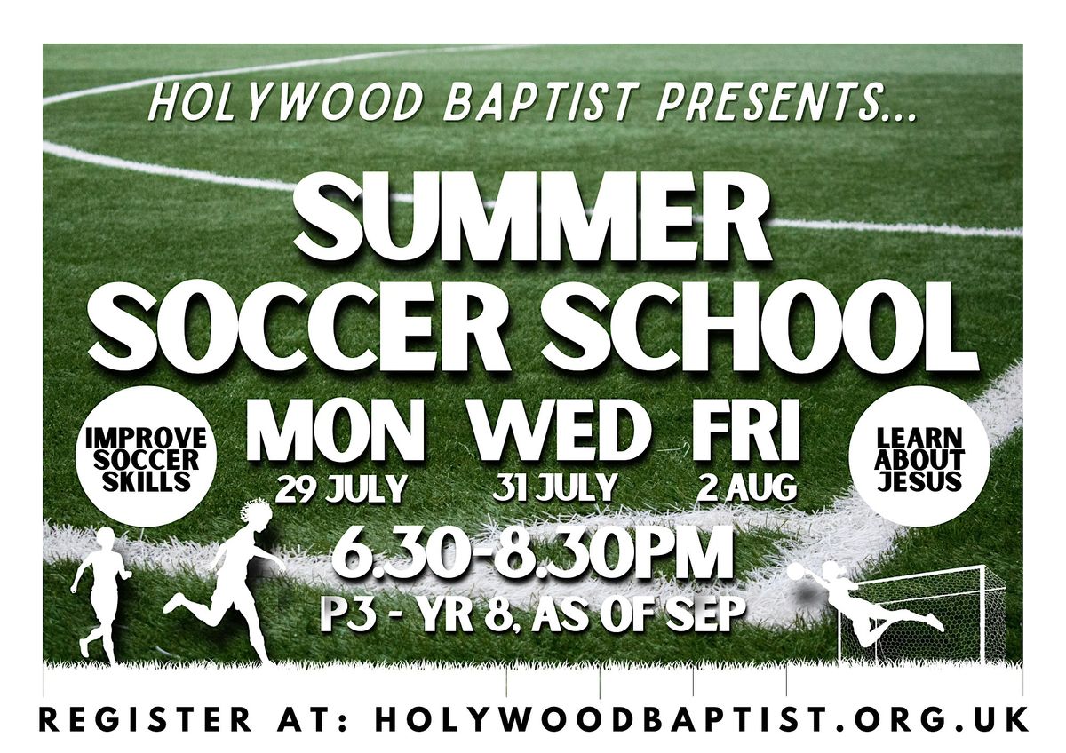Summer Soccer School (P3 -Year 8 as of Sep 24)