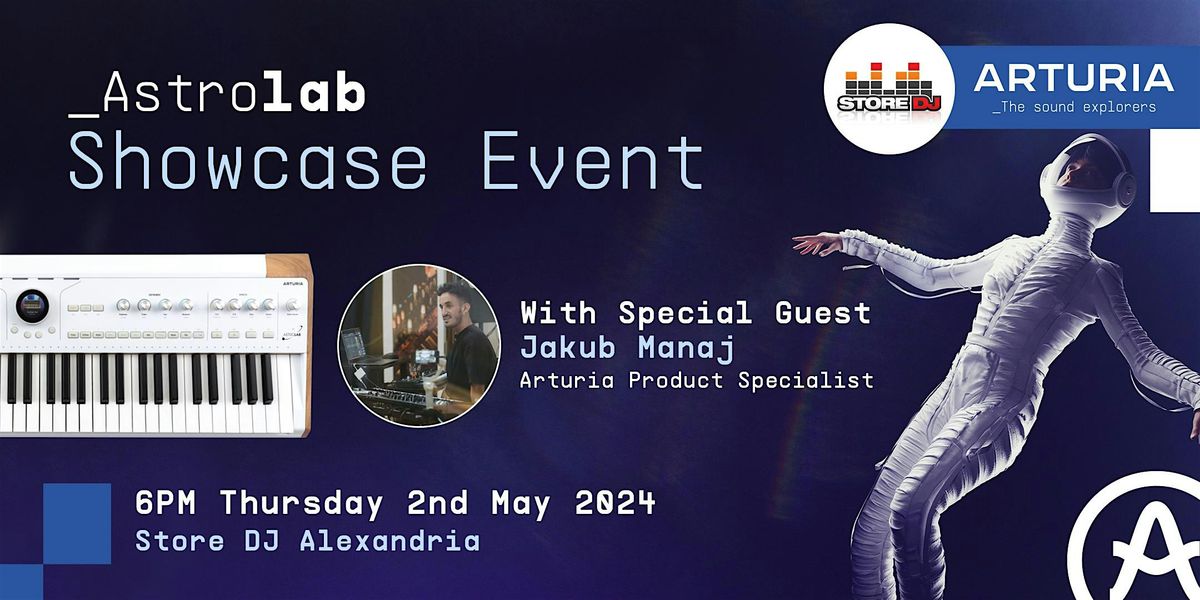 Arturia Astrolab Showcase Event - Store DJ Alexandria