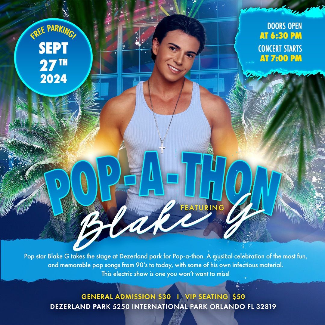 Blake G Pop-a-Thon