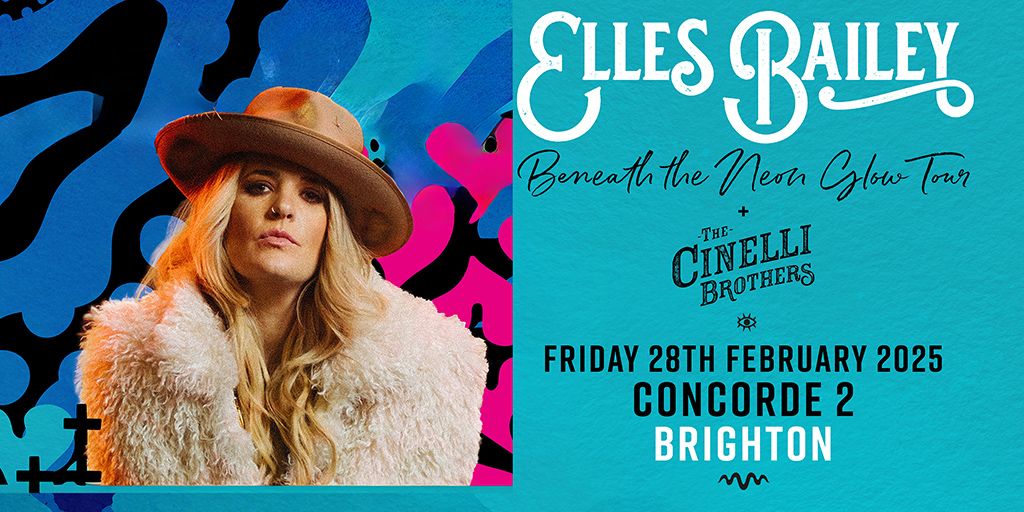 ELLES BAILEY - BENEATH THE NEON GLOW TOUR 2025