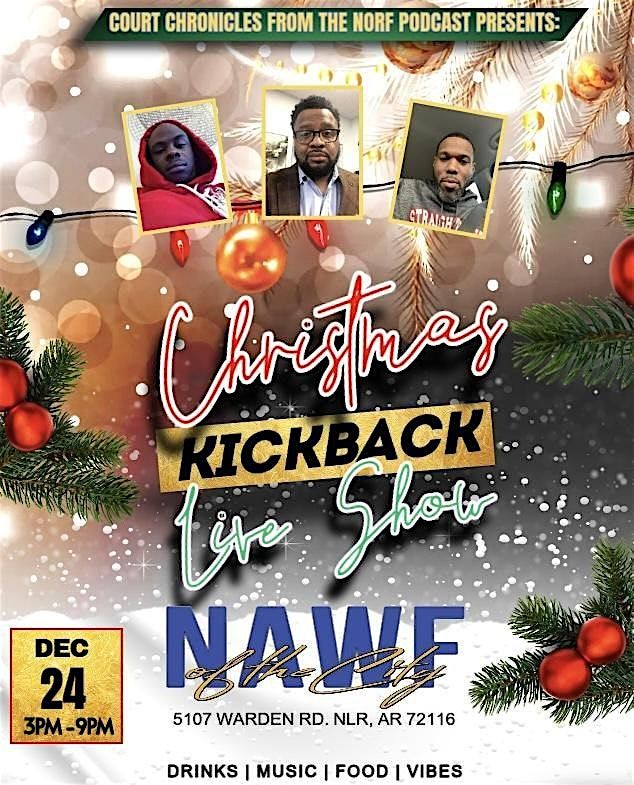 Chronicles from the NORF Podcast Presents: Christmas Kickback Live Show