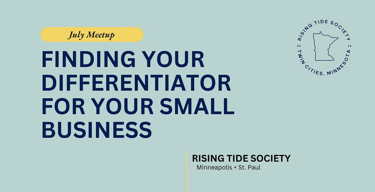 Finding Your Business Differentiator with Patrick Akapette + Rising Tide