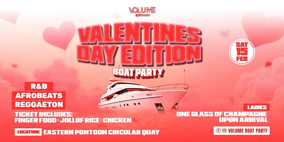 VOLUMEBoatParty - VALENTINE'S DAY EDITION  -Hip-Hop-R&B- Afro & Reggaeton!