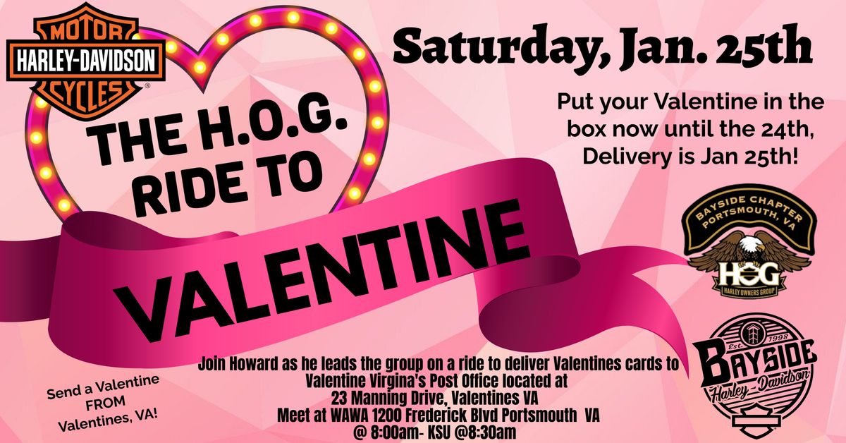 THE H.O.G. RIDE TO VALENTINE