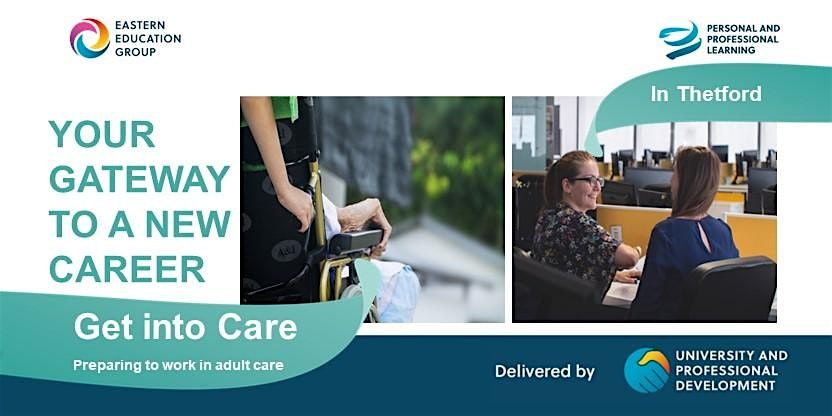 Get into Care:  Preparing to work in adult care