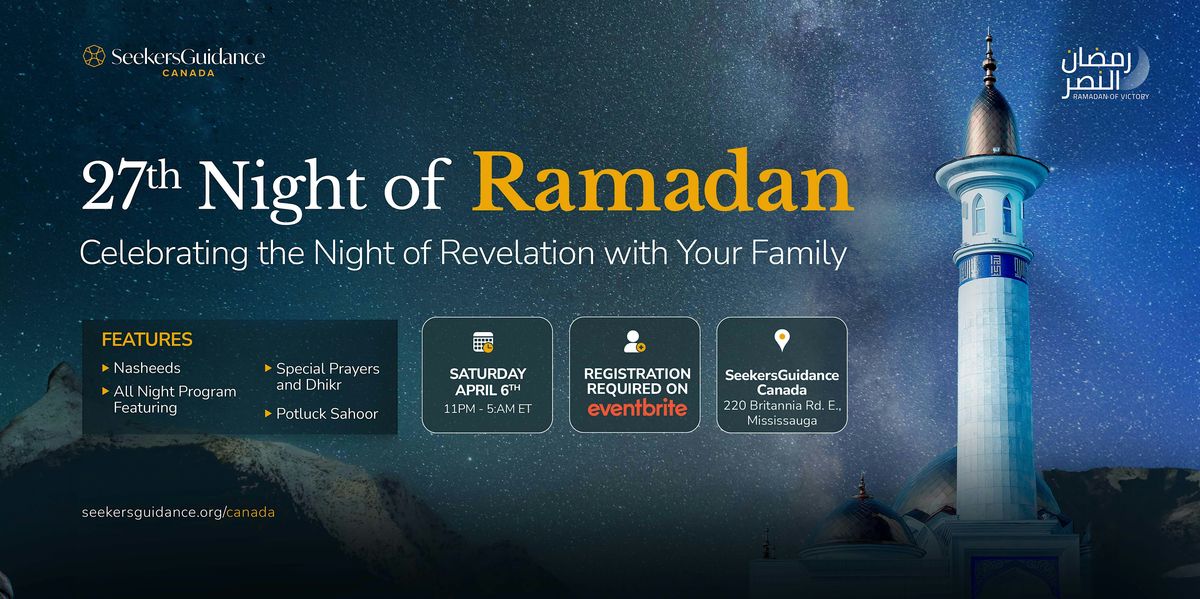 27th Night of Ramadan: Celebrating the Night of Revelation with Your Family