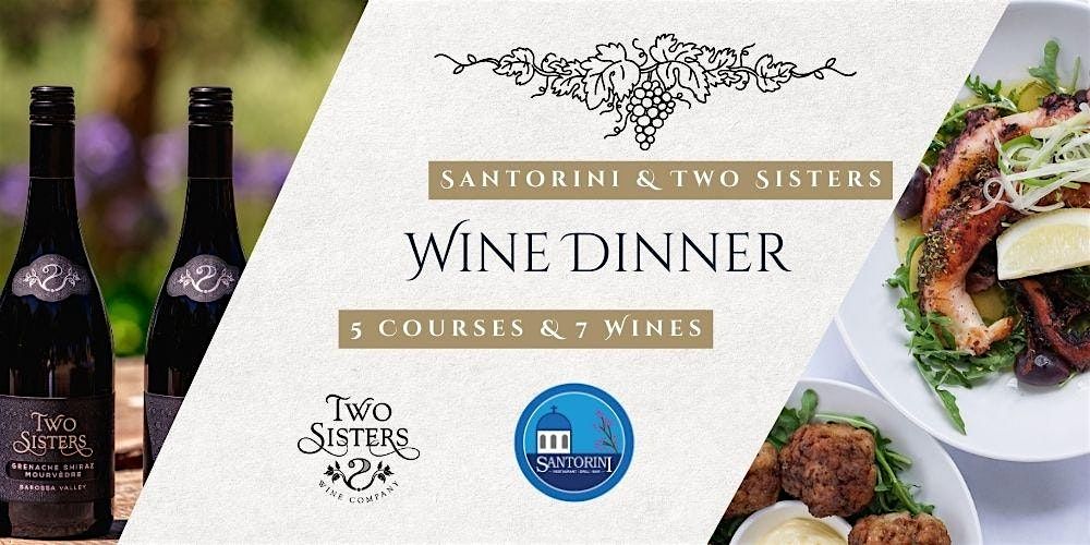 Santorini and Two Sisters Wine Dinner