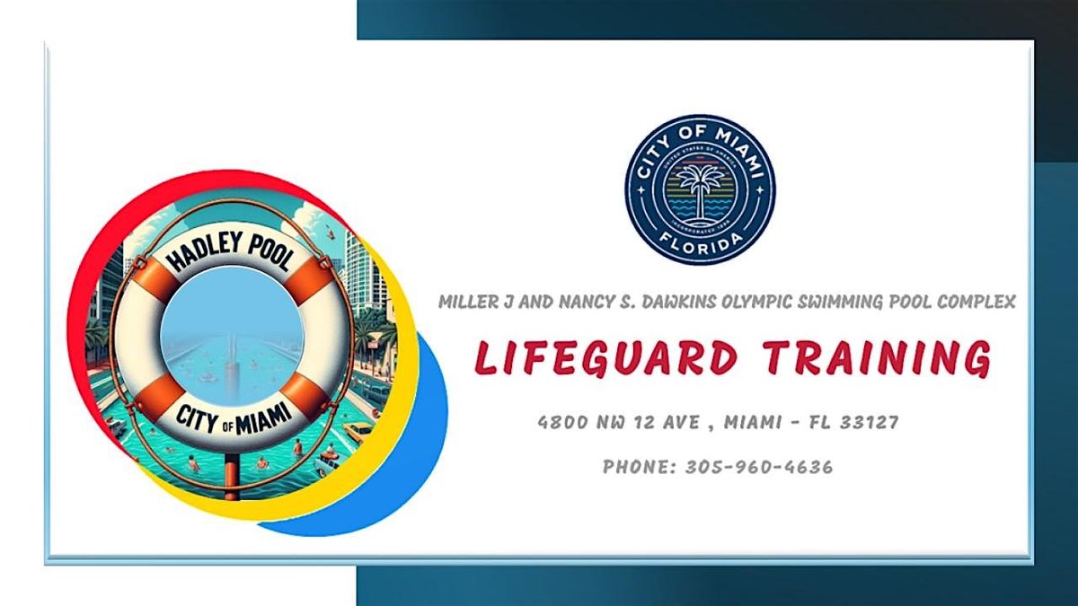 City of Miami 2024 Lifeguard Training - Miller J & Nancy S. Dawkins Pool
