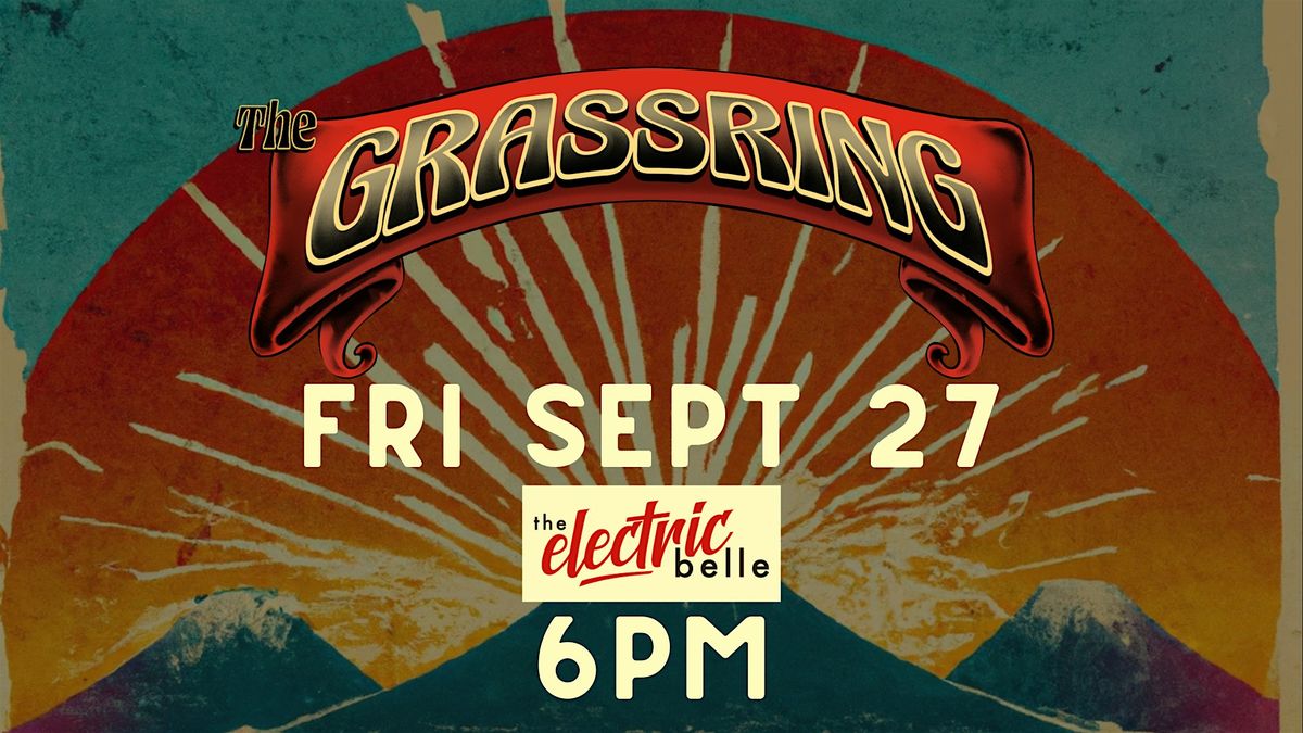 The Grassring: Live at The Electric Belle