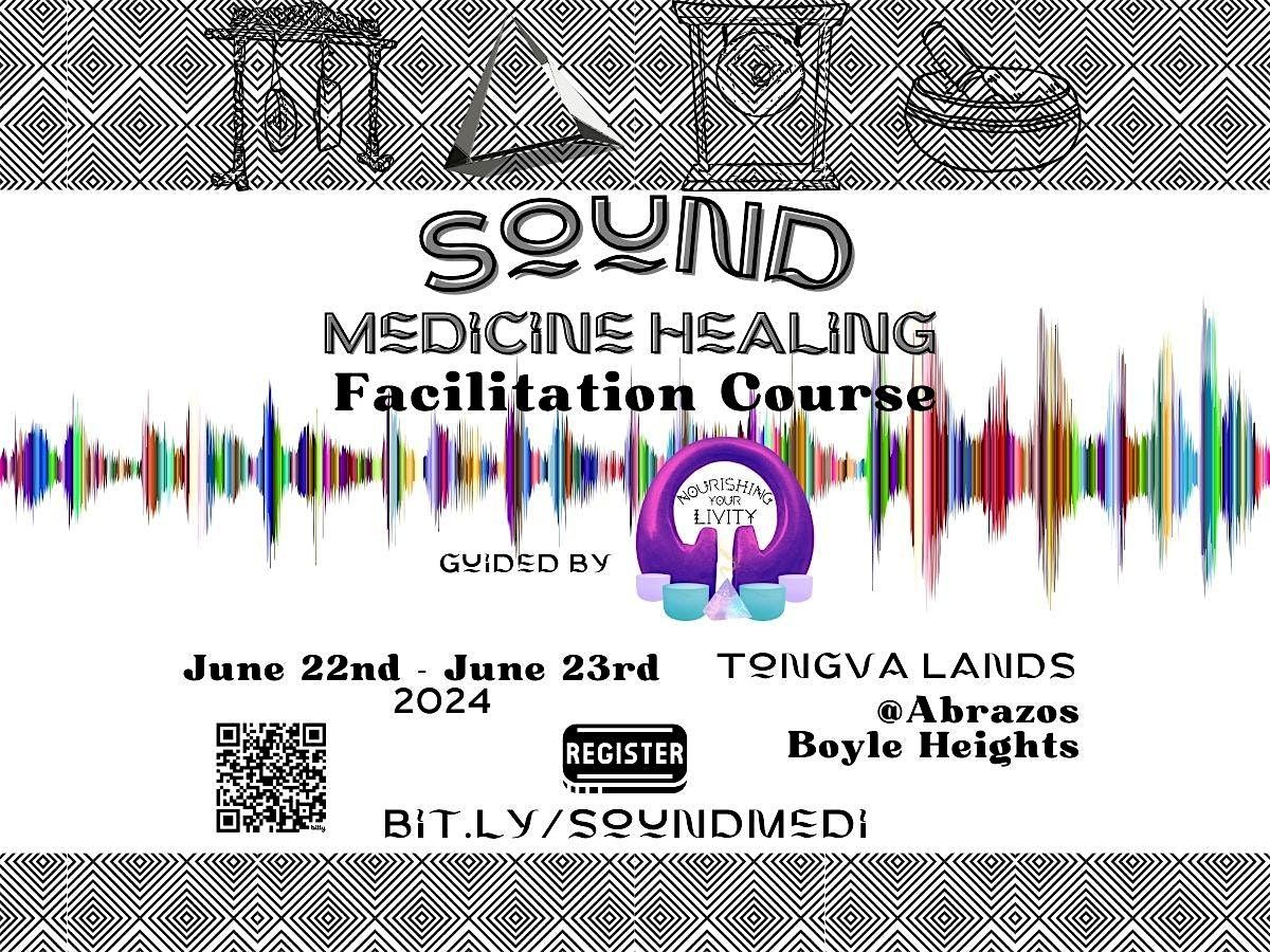 Sound Medicine Healing Facilitation Course