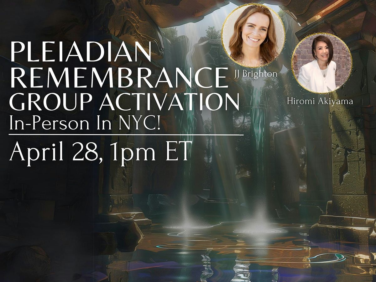 Pleiadian Remembrance Group Activation