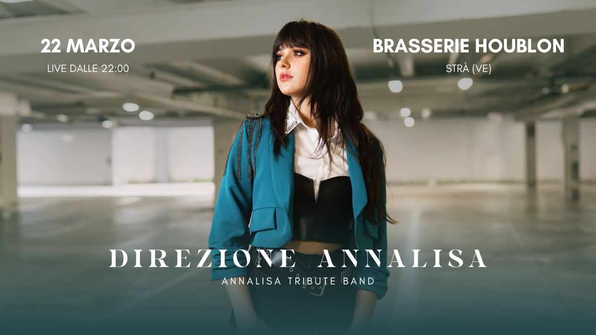 DIREZIONE ANNALISA | Live | Brasserie Houblon - Str\u00e0 (VE)