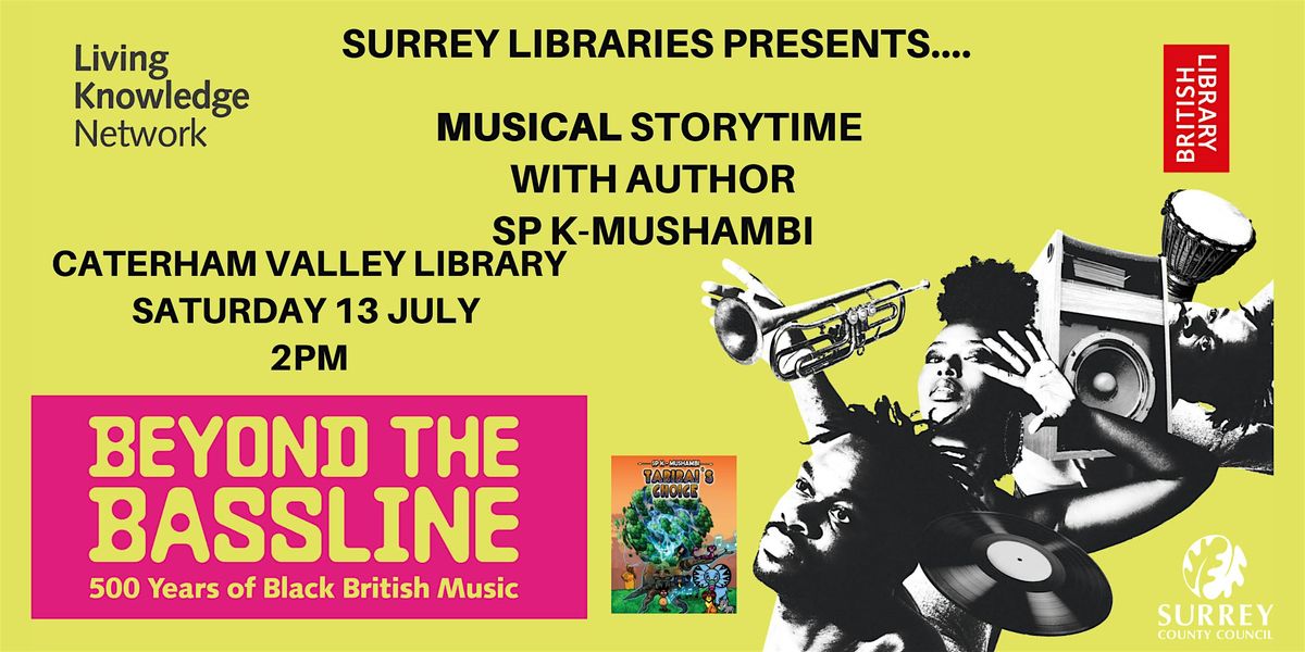 Musical Storytime with SP K-Mushambi at Caterham Valley Library