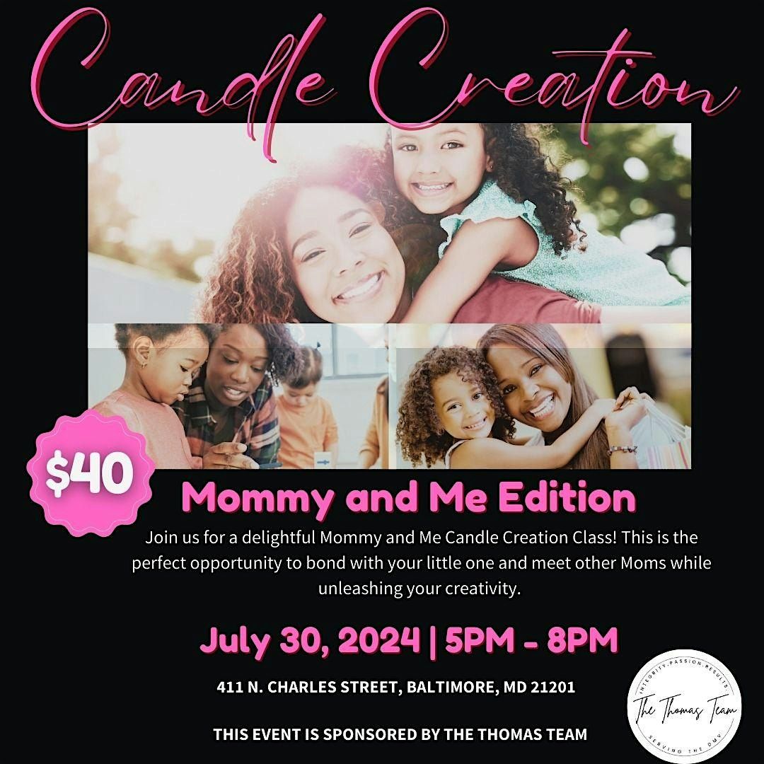 Mommy & Me Candle Creations