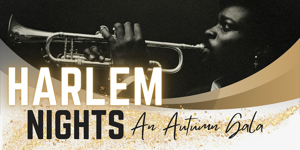 Harlem Nights: An Autumn Gala