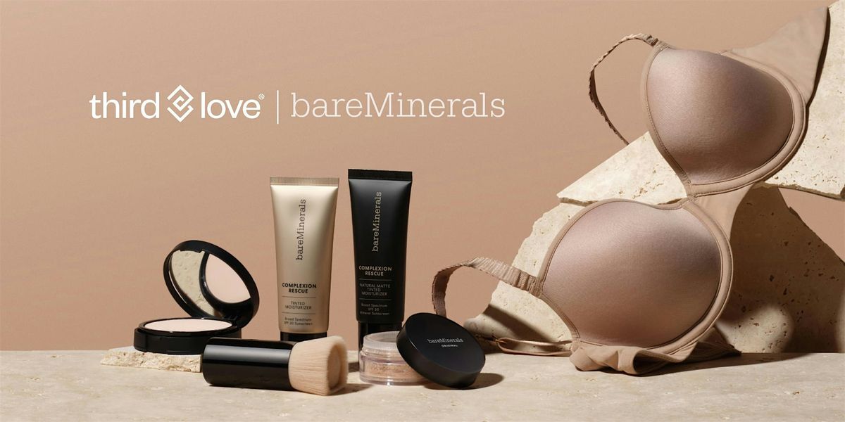 ThirdLove x Bare Minerals Chicago