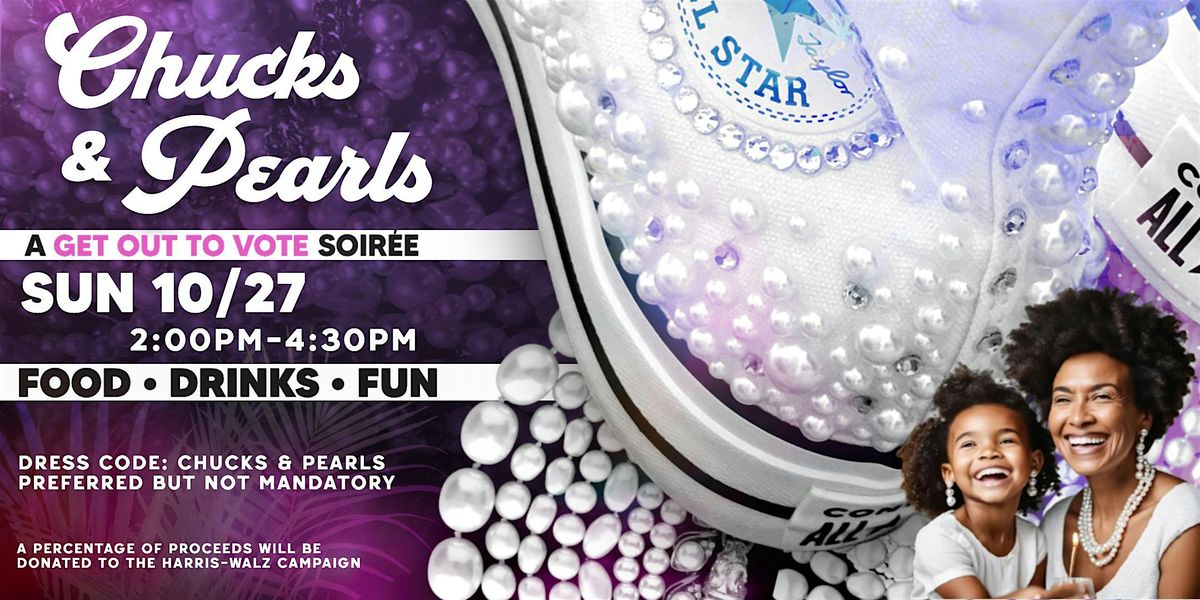 Chucks & Pearls: A Get Out To Vote Soir\u00e9e