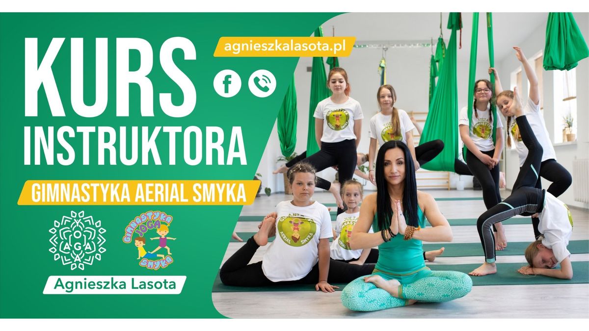  SZCZECIN KURS INSTRUKTORA AERIAL KIDS -wed\u0142ug programu Agnieszki Lasota 