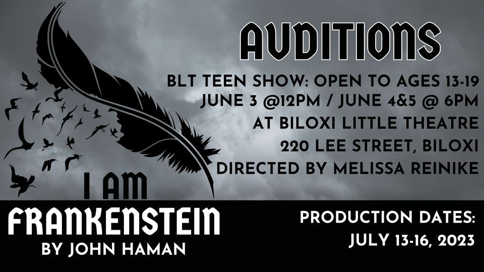 AUDITIONS: I AM FRANKENSTEIN - OPEN TO AGES 13-19