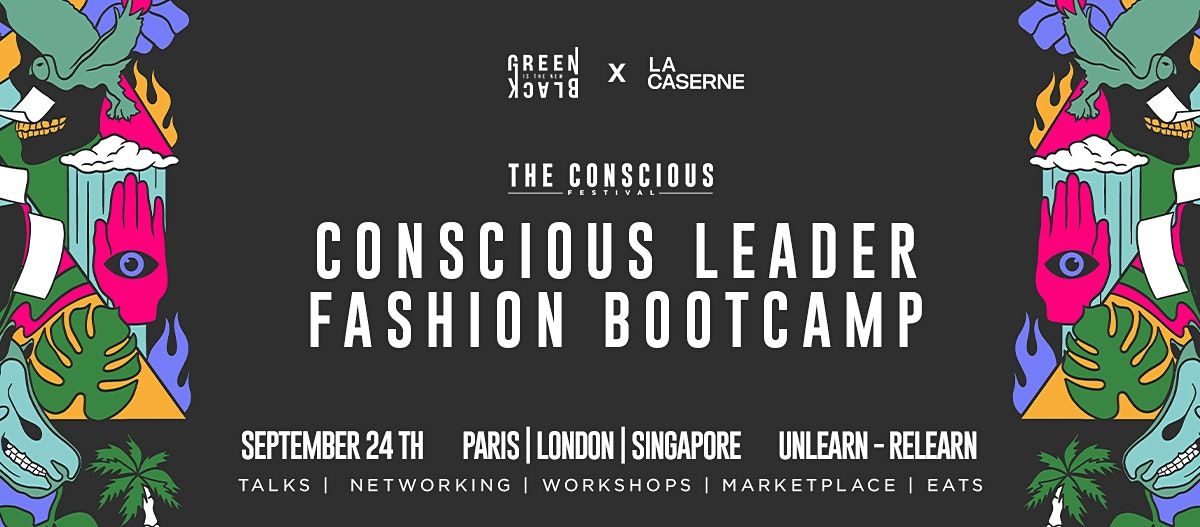 Conscious Leader Bootcamp x Conscious Festival x LA CASERNE