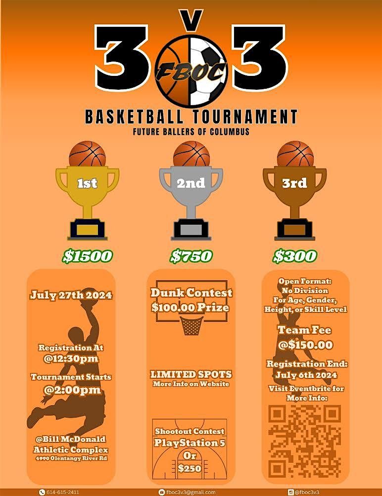 FBOC Summer 3v3 Basket Tournament!! Cash Prize, Shootout  & Dunk Contest!!!