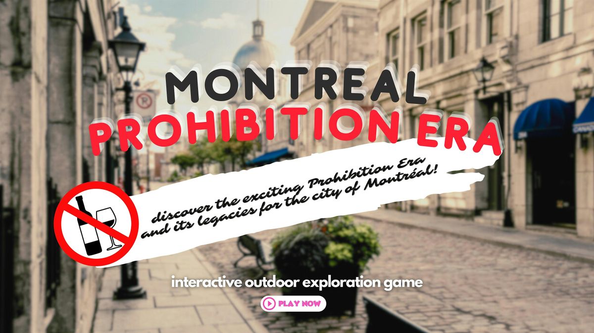 Prohibition in Montreal: Unique Scavenger Hunt Experience