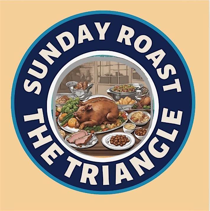 Sunday Roast at The Triangle