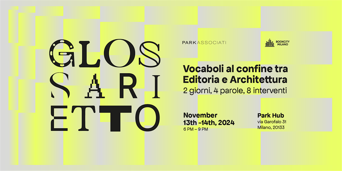 Glossari\u00e9tto: vocaboli al confine tra Editoria e Architettura