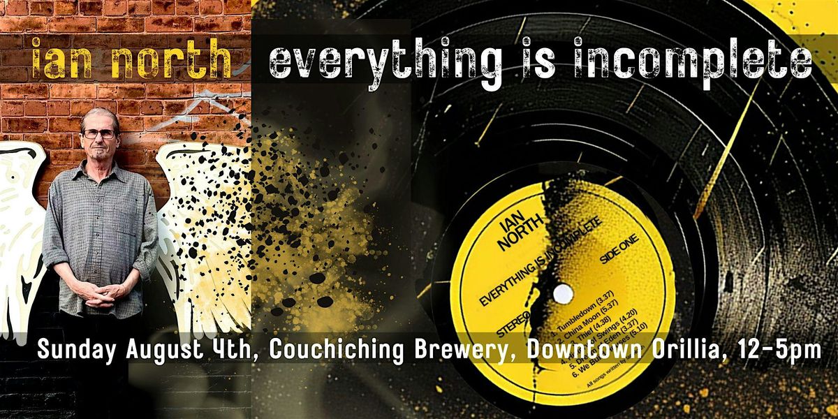 Ian North Album Release - Everything is Incomplete