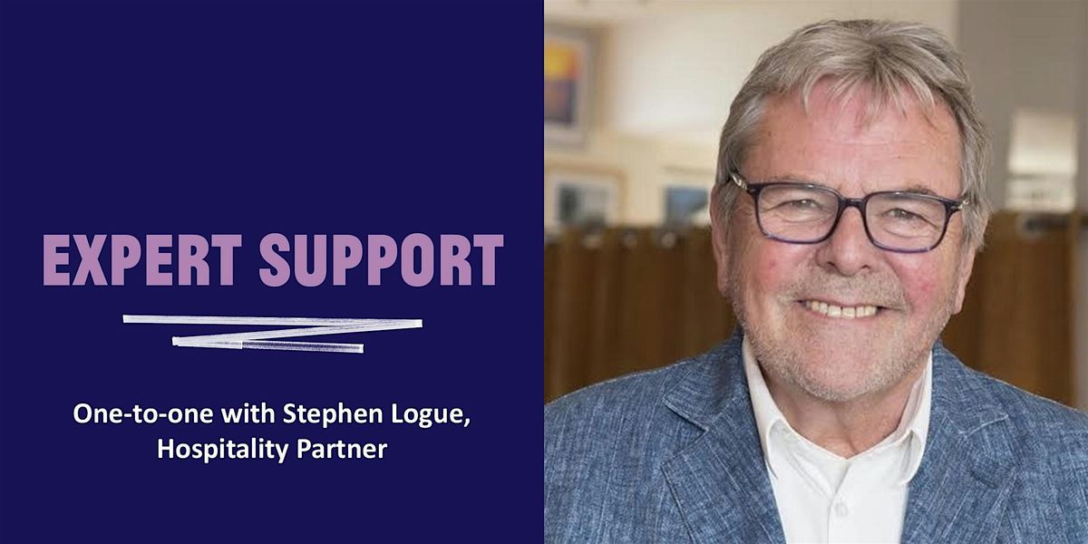 Expert 121 with Stephen Logue, Hospitality Partner