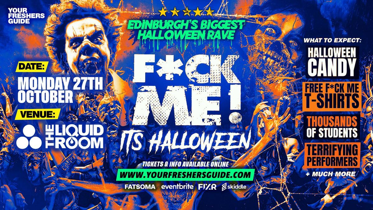 F*CK ME It's Halloween | Edinburgh Freshers 2025