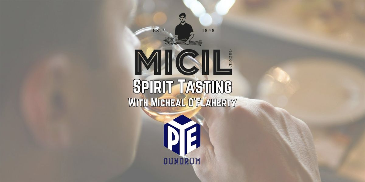 Micil Whiskey & Poitin Tasting @ PYE Dundrum