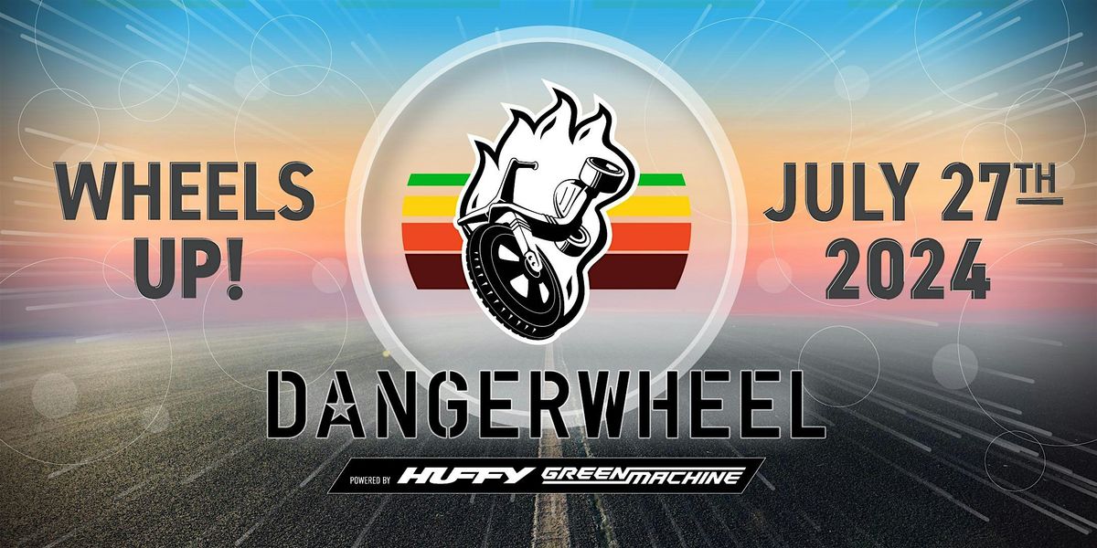 Danger Wheel 2024