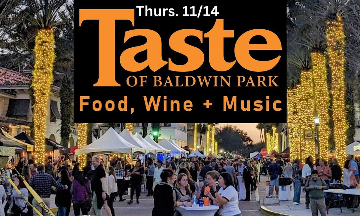 Taste of Baldwin Park (11\/14\/24)