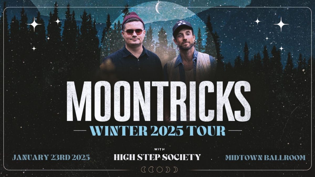 Moontricks w\/ High Step Society