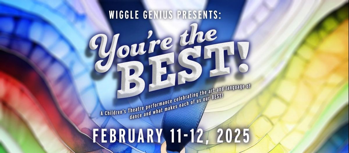 HAC Children's Theater Performance - "You're the Best!" by Wiggle Genius