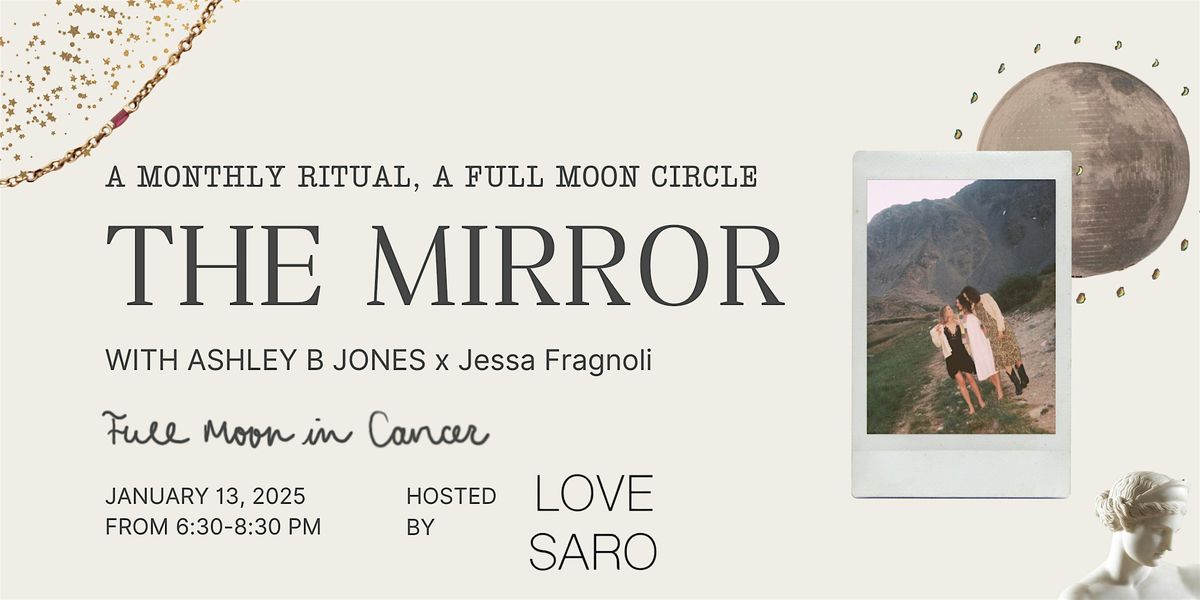 The Mirror: A Full Moon in Cancer Circle