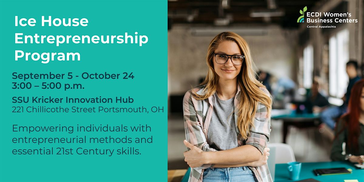 Ice House Entrepreneurship Program - Portsmouth, OH